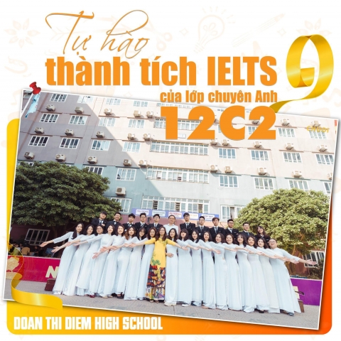 LỚP CHUYÊN ANH 12C2- NIỀM TỰ HÀO VỀ THÀNH TÍCH IELTS